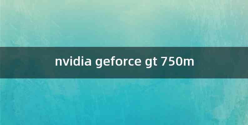 nvidia geforce gt 750m